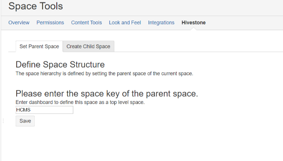 ​Use Space Admin->Hivestone->Set parent space to provide spacekey of parent space. This parent child relationship can be used to define multilevel space hierarchy.