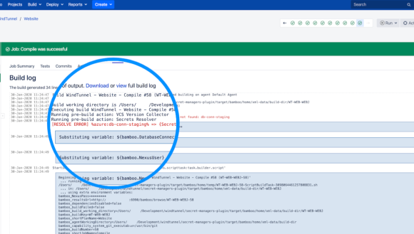 Secret variable resolution errors are printed in the logs.