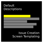 Default Descriptions for Issue Creation Screen