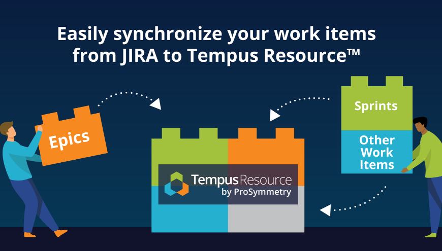 ​Easily synchronize your work items from JIRA to Tempus Resource™