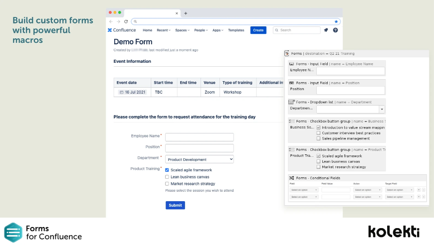 Create forms to capture information from users directly on your Confluence pages.