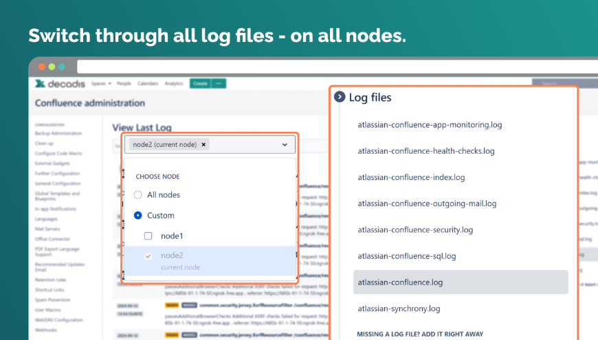 Browse and view any log file directly from your log directory without server access. Select files easily from the collapsible sidebar and even have them consolidated across multiple nodes. P.S. Thread dumps are included!