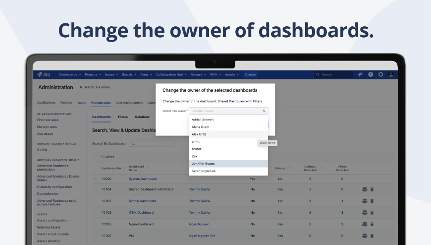 Change the ownership of filters or dashboards, whether it is shared or non-shared, by quickly selecting the new owner