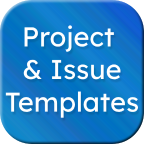 Project Templates & Issue Templates for Jira