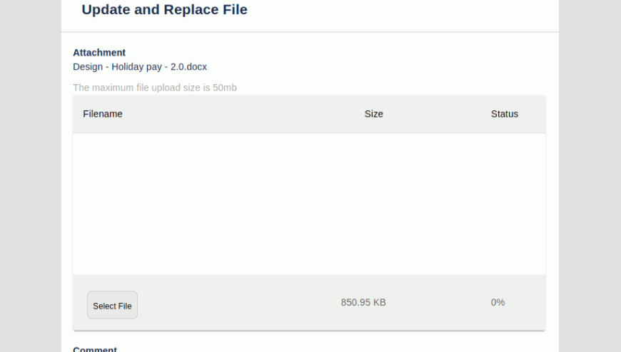 You can upload one or multiple files simultaneously and add a comment to accompany the attachments.