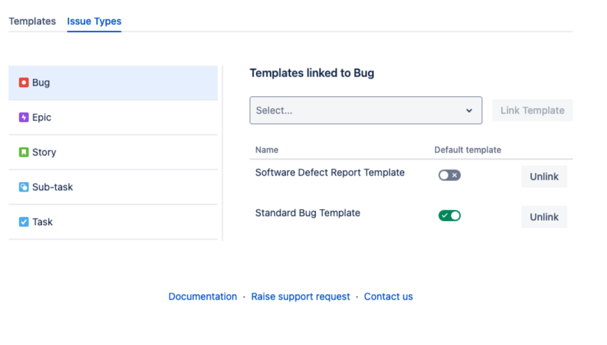 Link templates to the issue type.