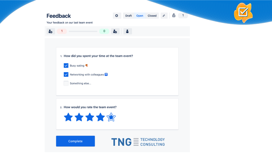 Use the Survey macro for employee surveys and to collect employees' opinions directly in Confluence. Also supports anonymous surveys.
