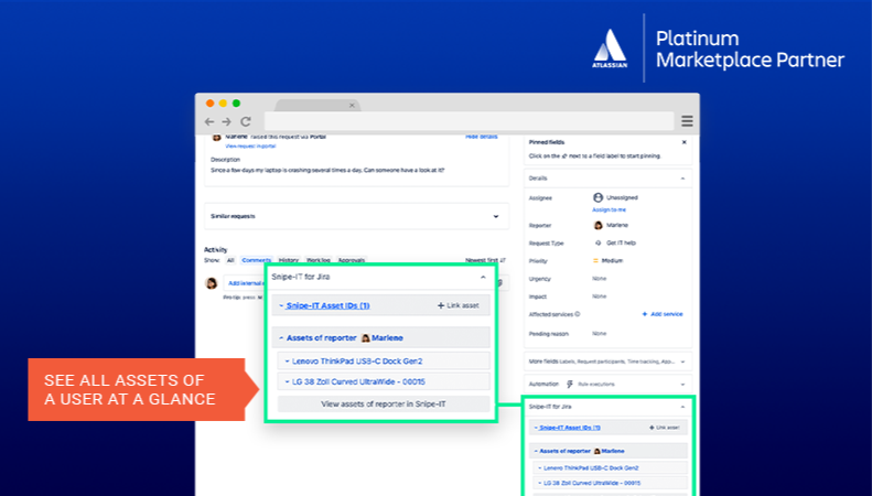 Improve and accelerate communication between agents and customers. ​Have an overview about all assets checked out to a user within Jira. 
View all tickets linked to an asset via the asset search.