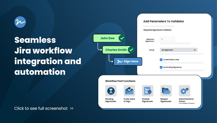 Automate workflow transitions on your terms by customizing eSign’s webhooks, post functions, and validators, and freeze signature data in immutable PDFs.