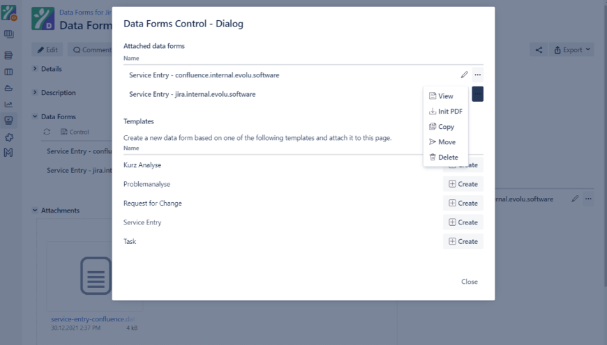 Attach new data forms to the issue using the Data Forms Control Dialog. View or edit existing data forms with one click. Remove data forms when you no longer need them