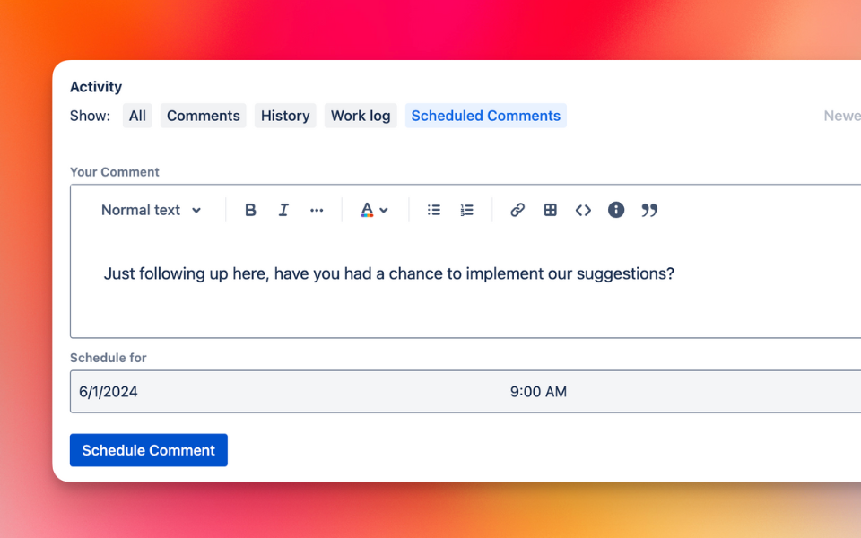 Scheduled Comments for Jira | Atlassian Marketplace