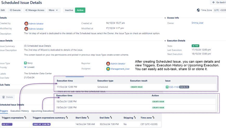 ​New feature allows you to ​preview scheduled issue in a friendly manner, you can easily check execution details and manage access. The most important - in detailed view you can attach sub-tasks!