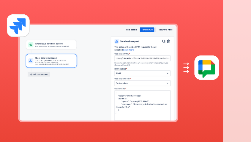 Create custom notification workflows with Jira Automations sending messages to Google Chat / Hangouts Chat