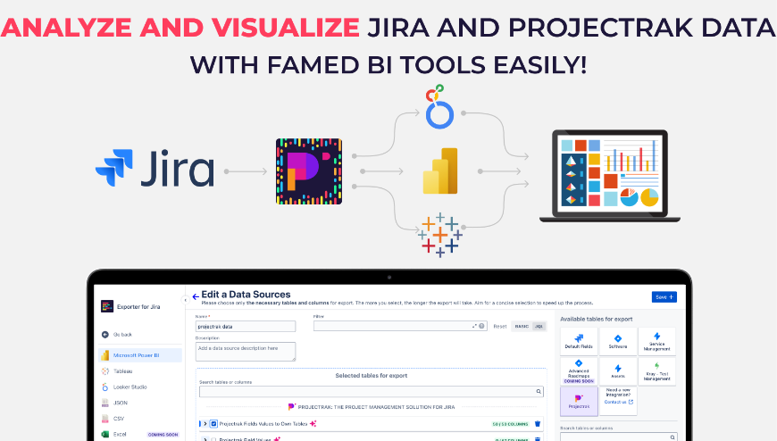 Export data from Jira and Projectrak to Power BI, Tableau, or Looker Studio and build custom reports. Use JQL to specify data export. Suitable for all skill levels.