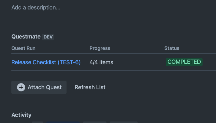 Jira issue with a Quest attached.