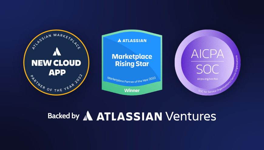 Atlassian Partner of the Year award winner, SOC 2 Compliant, Backed By Atlassian Ventures image