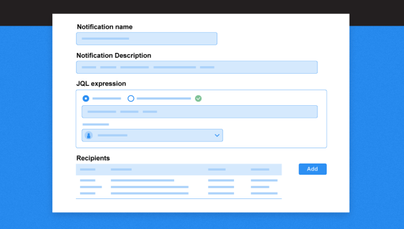 Create notifications based on your JQL expression.