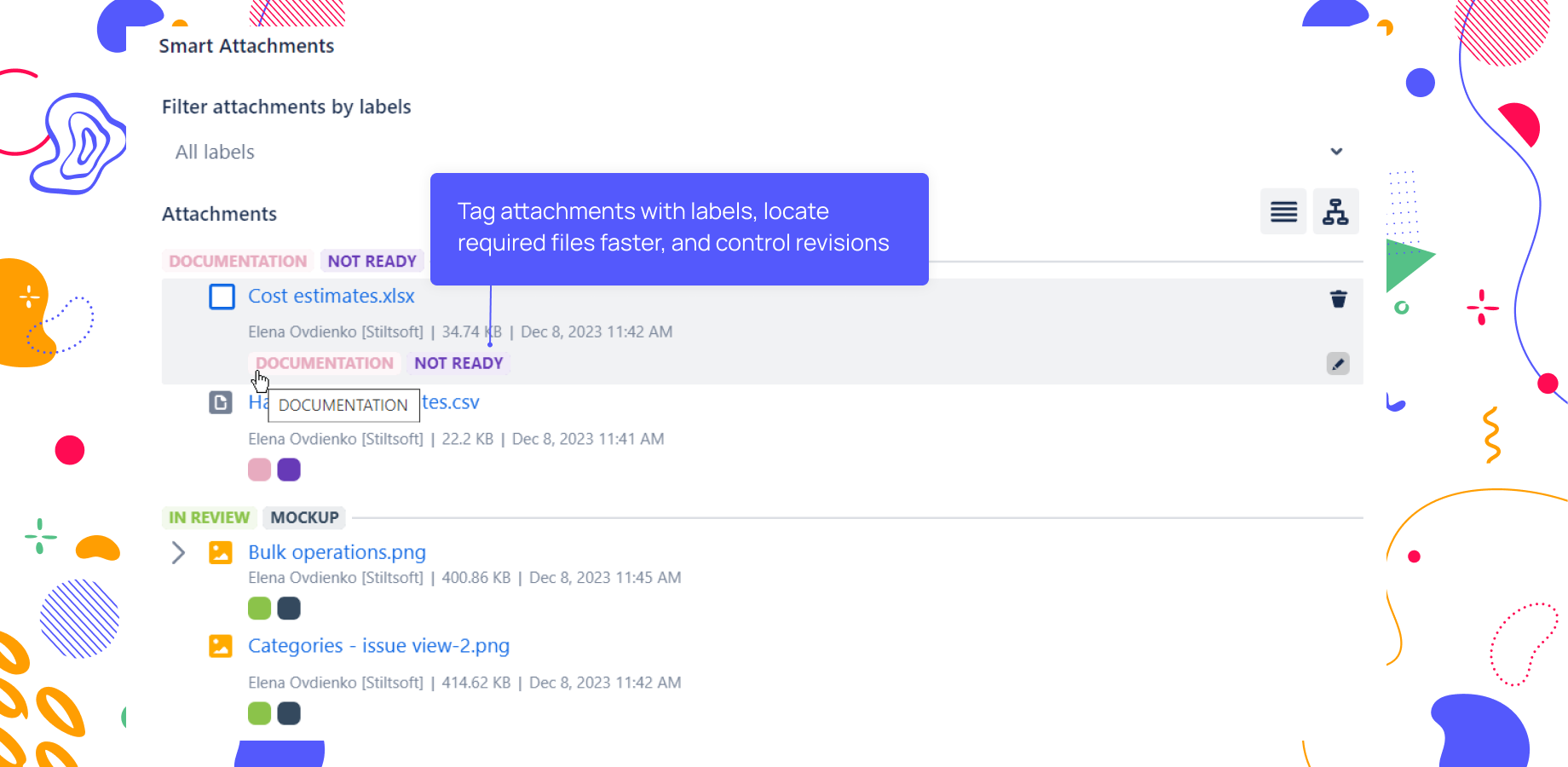 Tag your documents and files with one or multiple labels and quickly locate the required file in issues