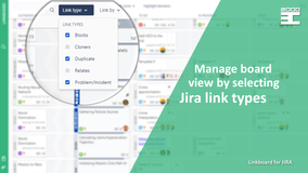 Manage board view by selecting Jira link types