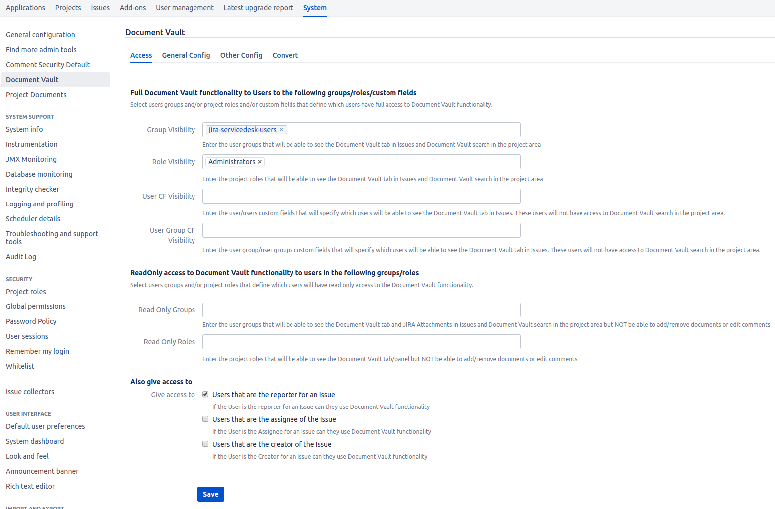 Authorised users that will have access to Document Vault functionality.  Options also allow you to disable/hide Jira Attachments and stop particular file types being uploaded and specify read only users