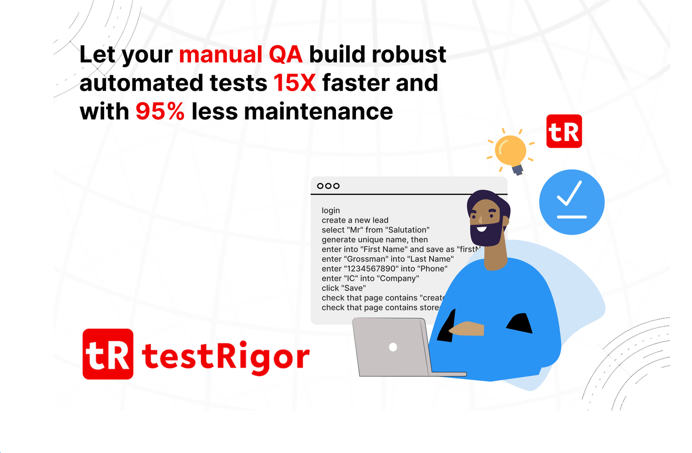 No coding skills needed to create test cases