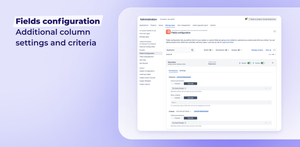 Fields configuration - additional column settings and criteria