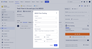 Connect Jira to you MOCO and select customer, project and task in the issue you log your time. The time and description logged in Jira will be synced to MOCO.