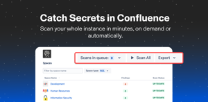 Catch Secrets in Confluence from the Soteri Dashboard