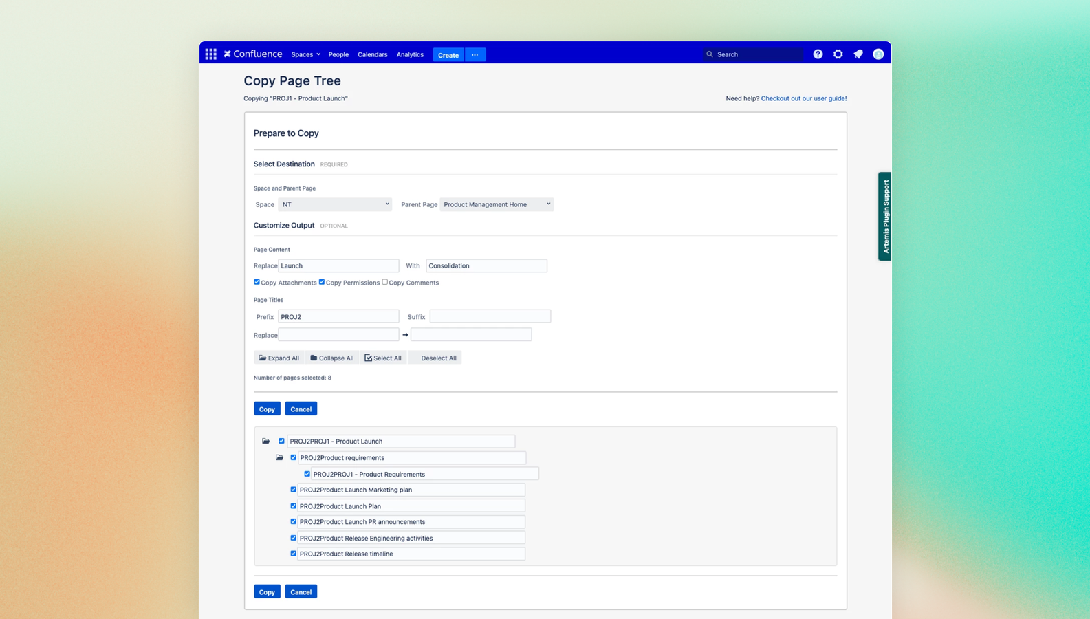 Increase productivity by copying entire page trees. Take advantage of your favorite templates to jump-start your projects faster.