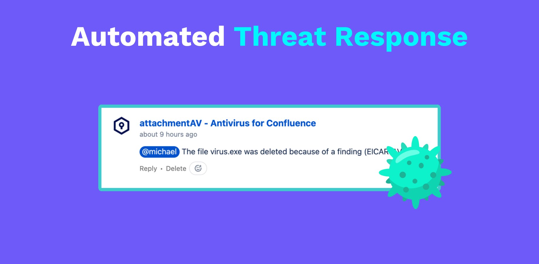 Customizable Automated Threat Response