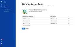Connect multiple Jira Projects to your Slack channels for your dailies, and have your team add Jira issues to their stand-up status.