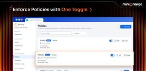 Enforce Policies with one toggle