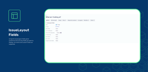 Place any of the Jira native or custom fields on an issue view using IssueLayout fields panel
