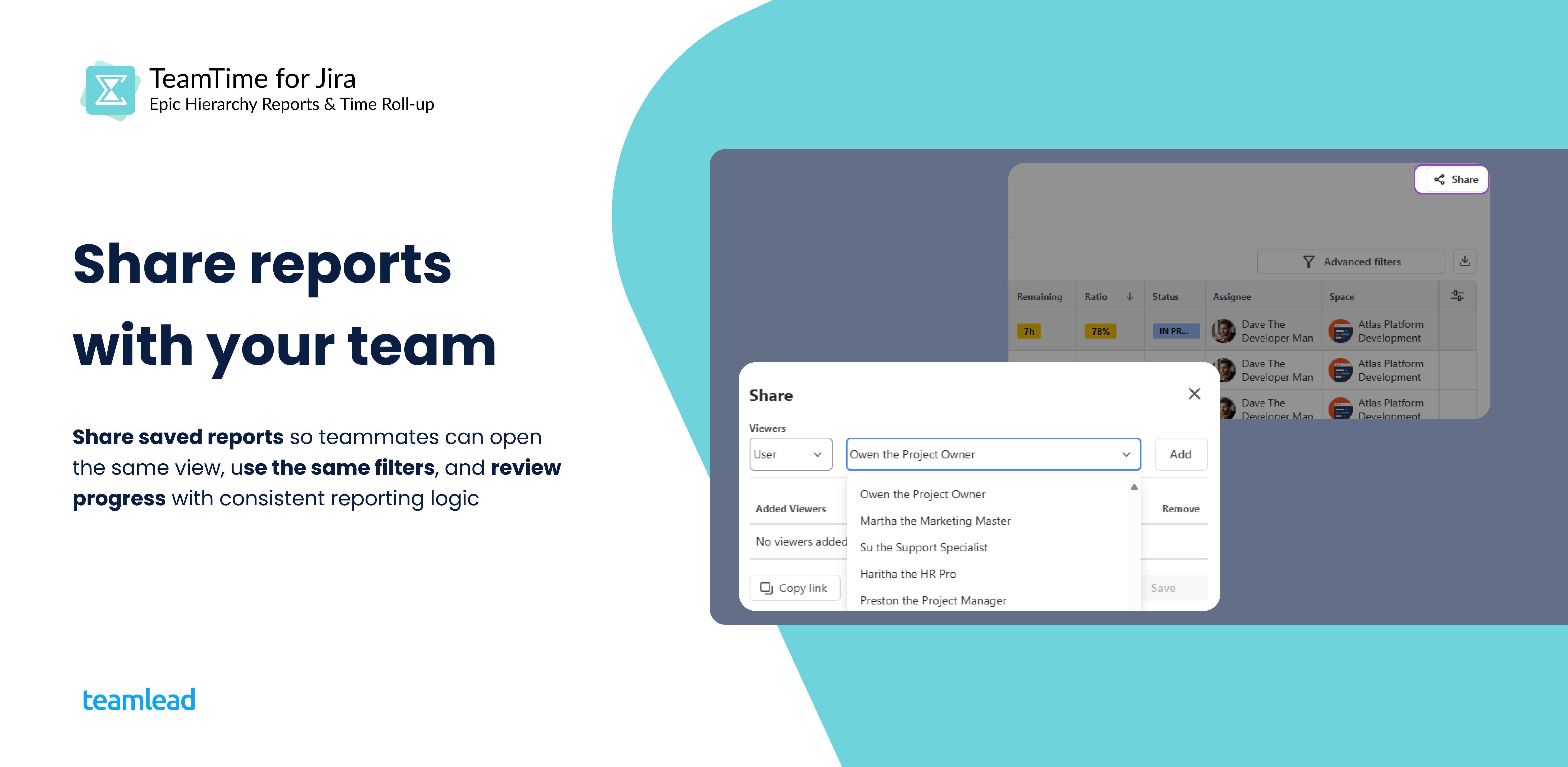Share saved reports with teammates to standardize delivery, budget, and progress reviews.