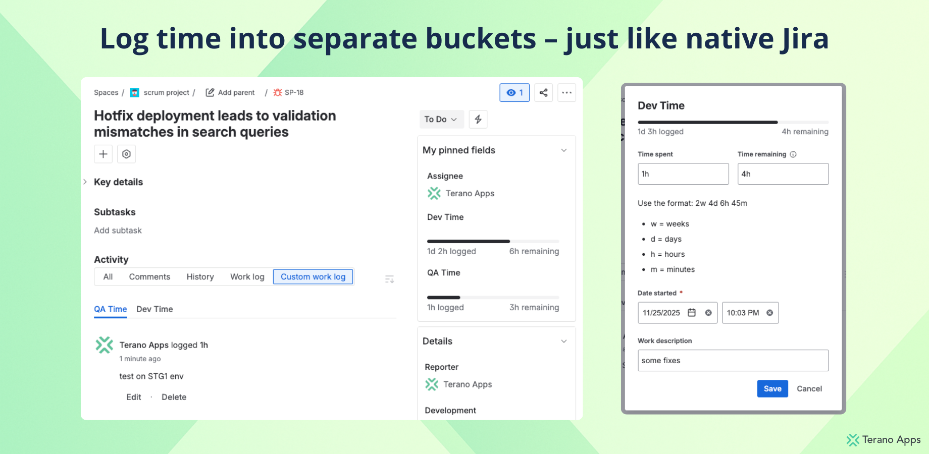 Jira issue view with Dev Time and QA Time fields showing logged and remaining time, plus a Dev Time work log dialog where the user enters time spent and remaining using Jira-style duration