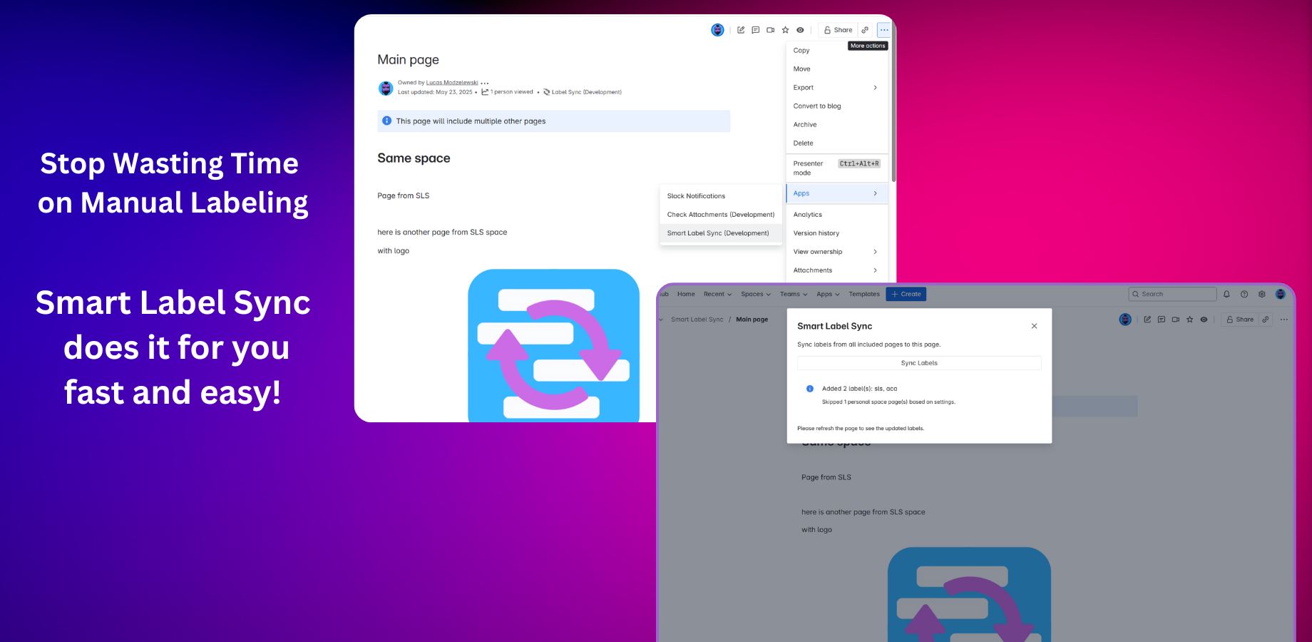 Demonstrates how Smart Label Sync automates copying labels from included pages, reducing repetitive manual steps and keeping your documentation up-to-date.