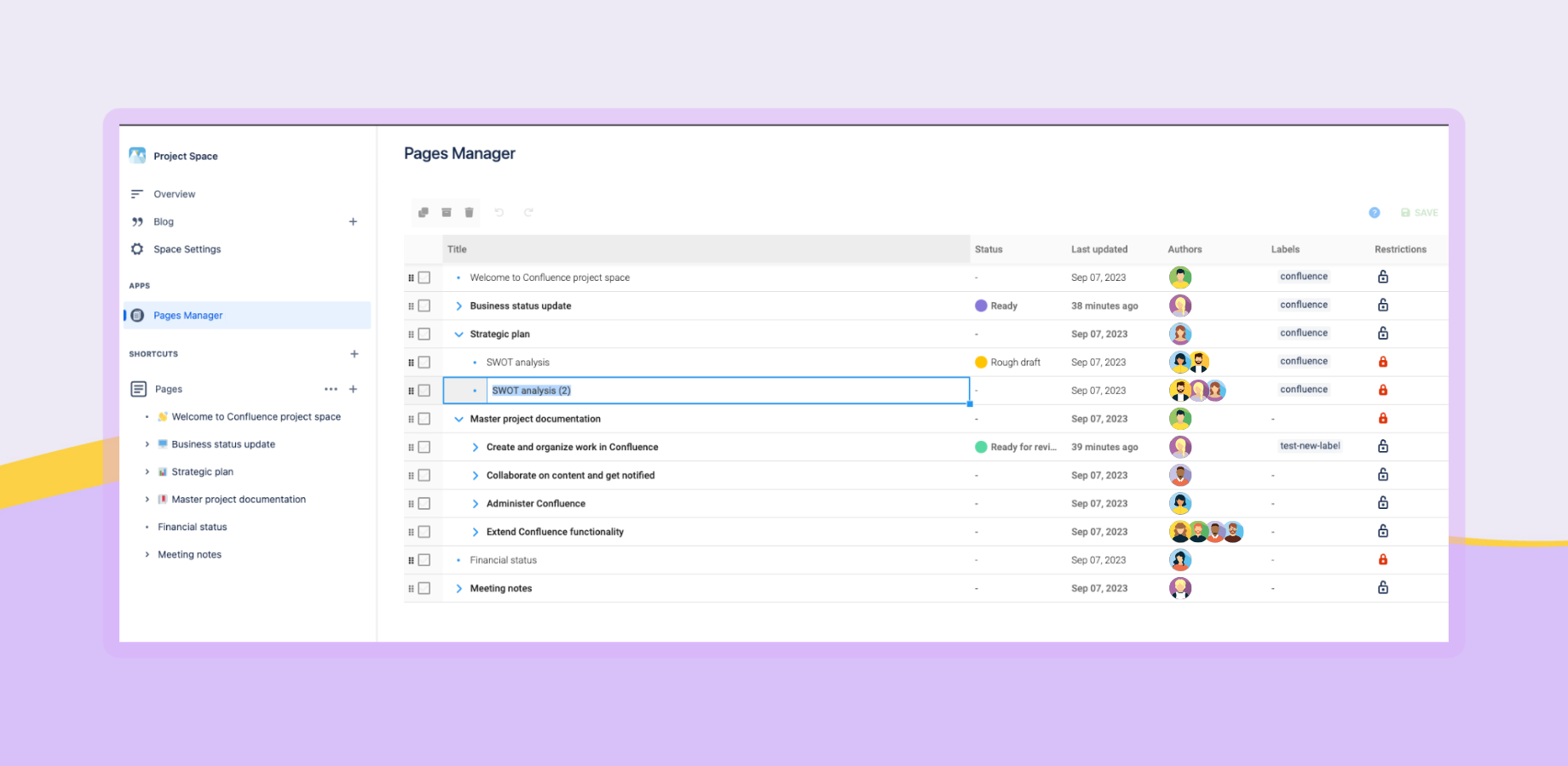In-line edit page title, status, label, and restriction all in one place.