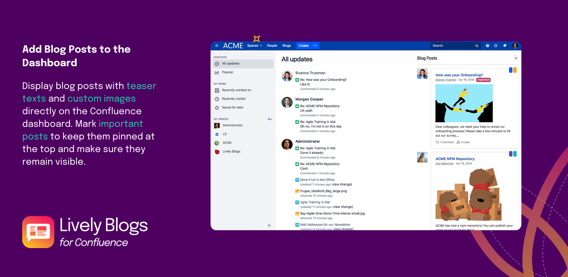 Lively Blogs displays a real-time feed of updates and blog posts in Confluence. Users can stay informed and engage directly with content, promoting team communication and collaboration.