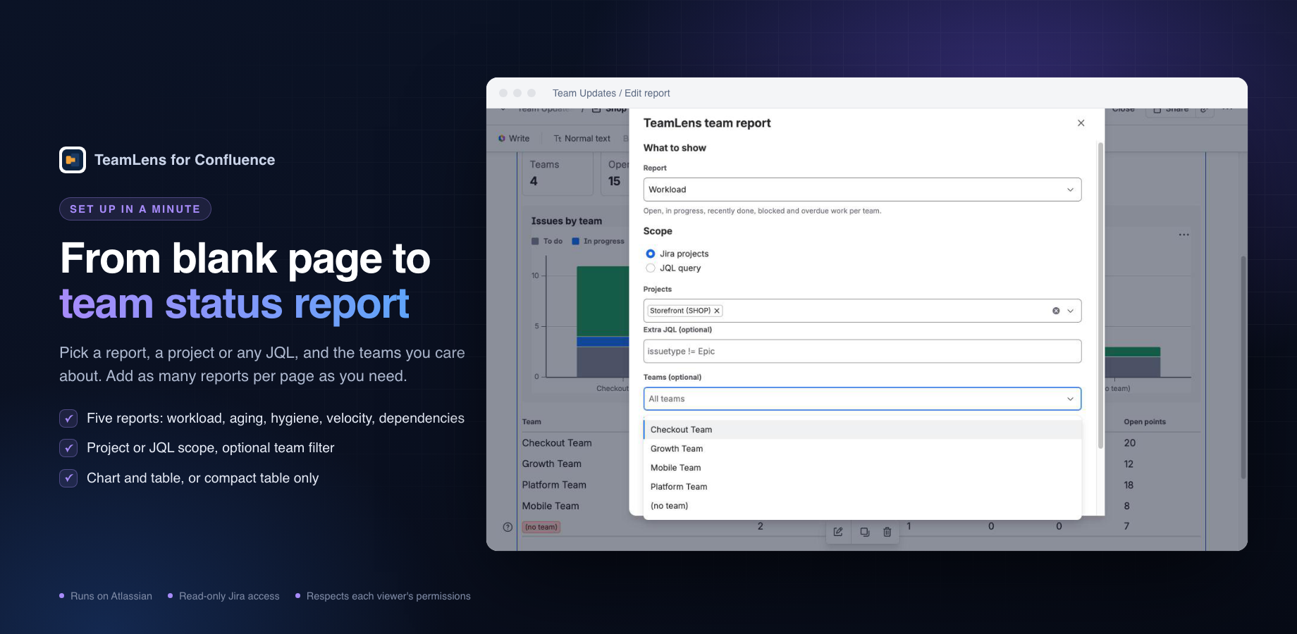 Macro configuration: report type, project or JQL scope, team filter and layout, set in the Confluence editor