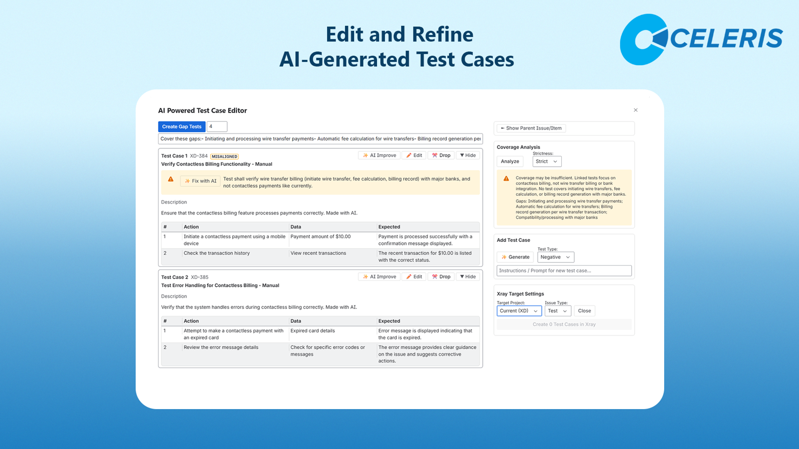 Analyze coverage gaps, refine steps, and push improvements straight into Xray and Jira.