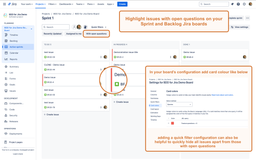 Highlight issues with open questions on your Sprint and Backlog Jira boards
