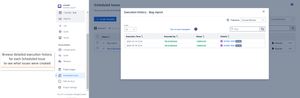 Executions of each Scheduled Issue are tracked and can be viewed using "Execution History" menu action.