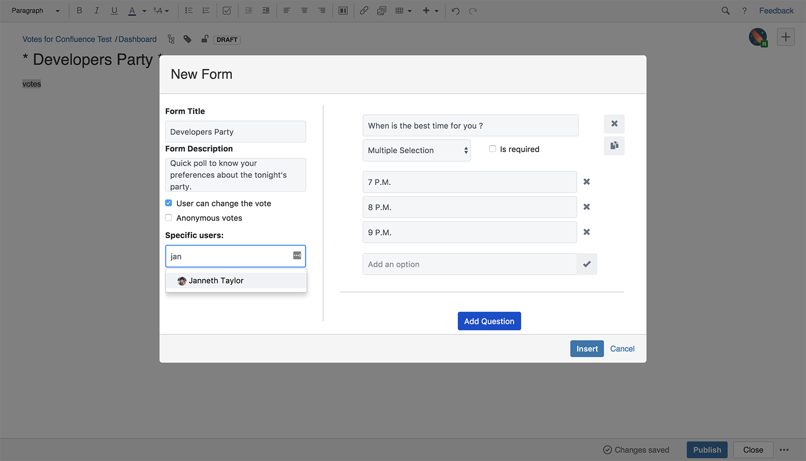 UI to create a new form, here you can select users allowed to vote, if they can change their vote and make it anonymous.