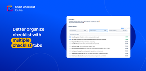 Improve task management in Jira with Smart Checklist’s multiple checklist tabs. Categorize and automate tabs, streamline workflows, and enhance collaboration across teams.