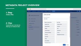Create Filter to get a quick overview over all your projects and its metadata.