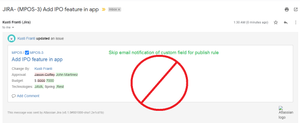Skip email notification of custom fields for publish rule.