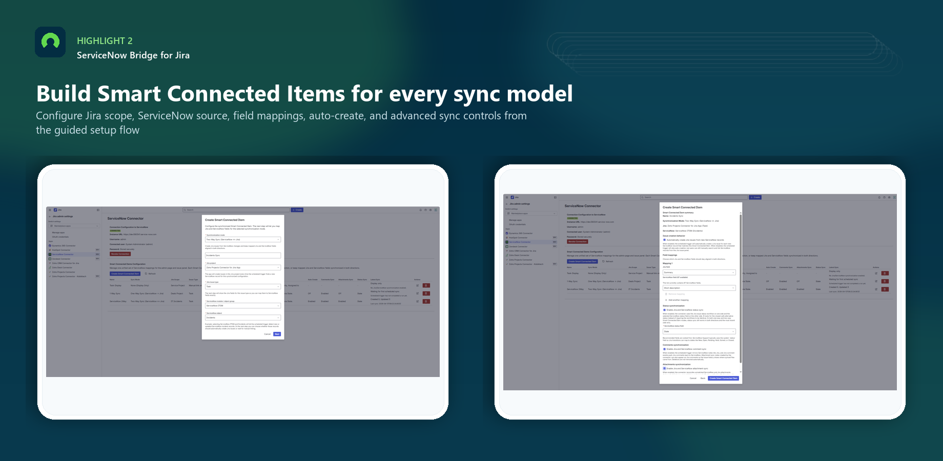 Choose display-only, one-way, or two-way sync, map Jira and ServiceNow fields, enable auto-create, and control status, comment, and attachment synchronization