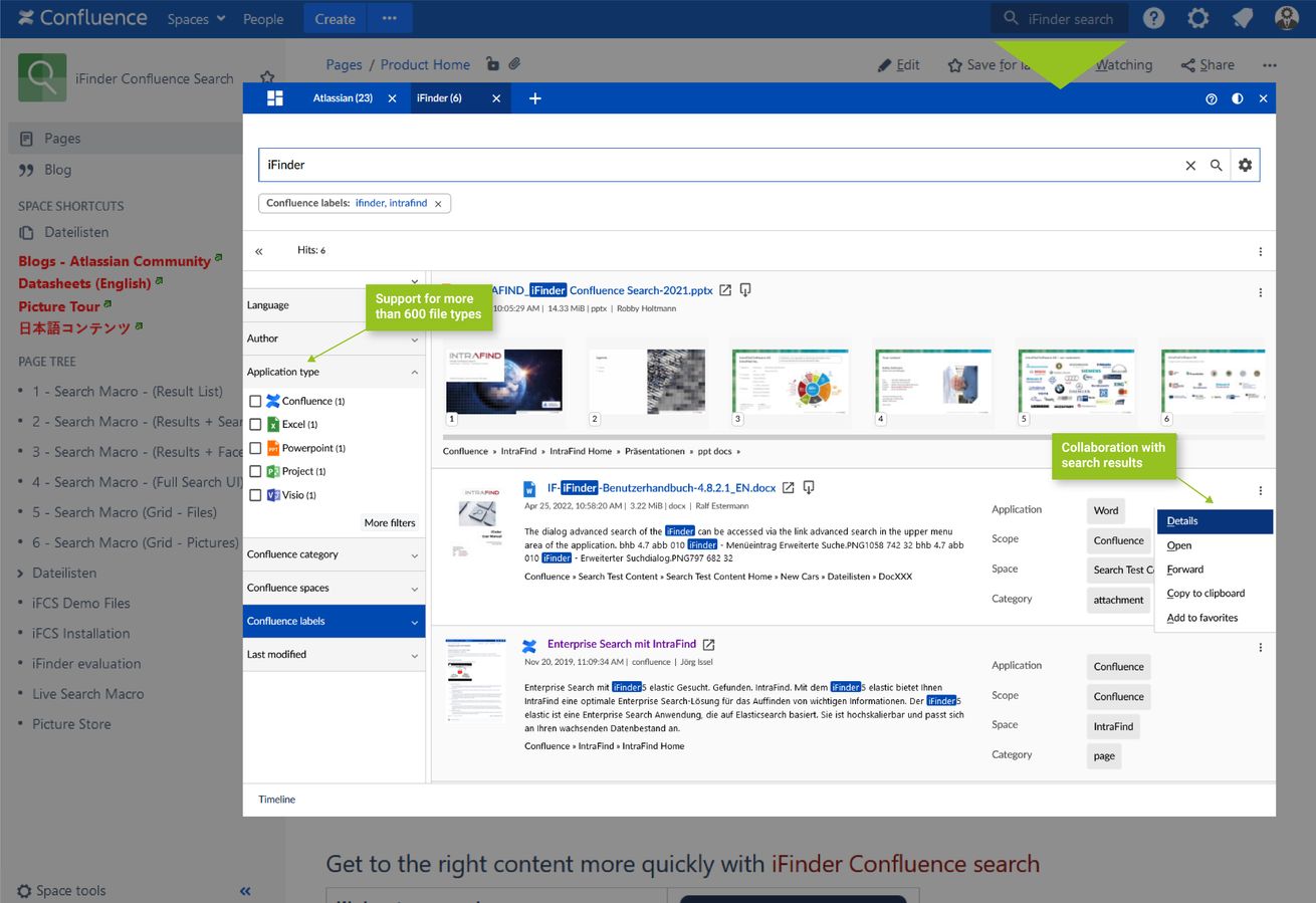 Quickly find the content you are looking for. In Confluence and also in over 600 document types.