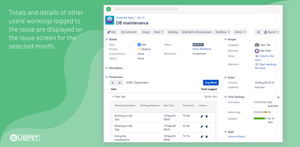Totals and details of other users' worklogs logged to the issue are displayed on the Issue screen for the selected month.
