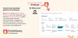 Connect GitHub, GitLab & Bitbucket with Confluence! Display pull requests & issues right on your pages with PocketQuery, no plugin needed.
